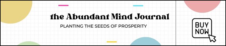 The Prosperity Game has been turned into a digital journal.  The Abundant Mind Journal
